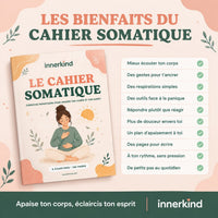 Les bienfaits du cahier somatique